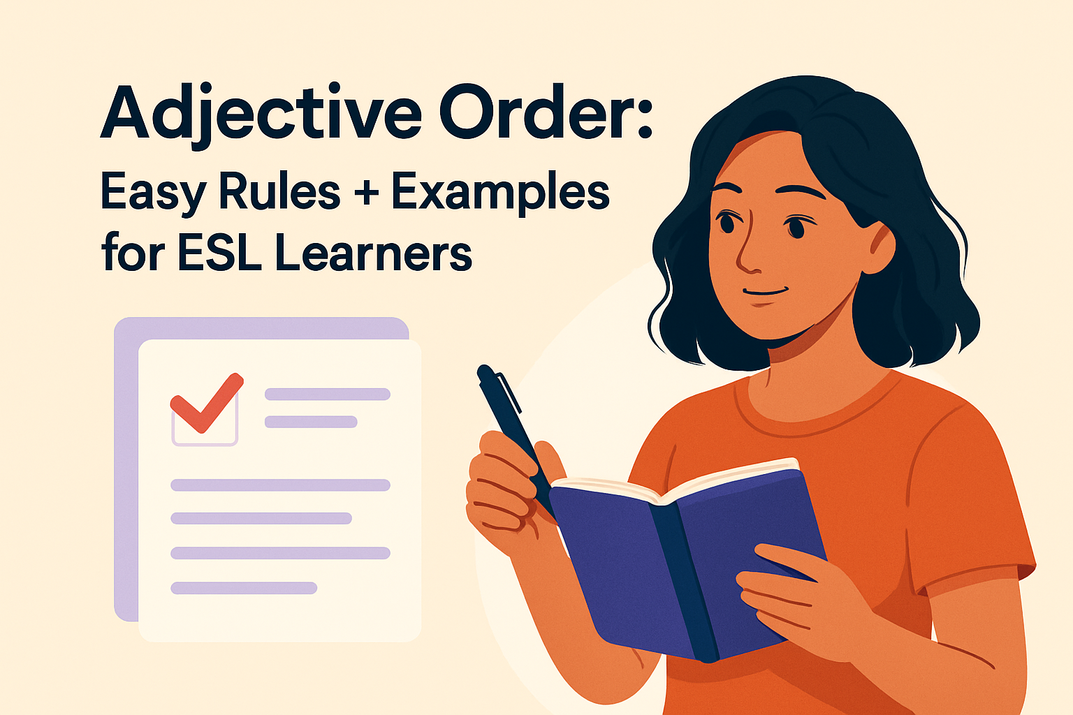Adjective Order: Easy Rules + Examples for ESL Learners